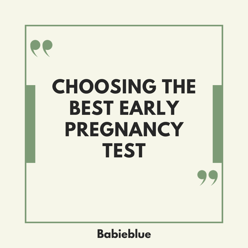 BabieBlue Best early pregnancy test