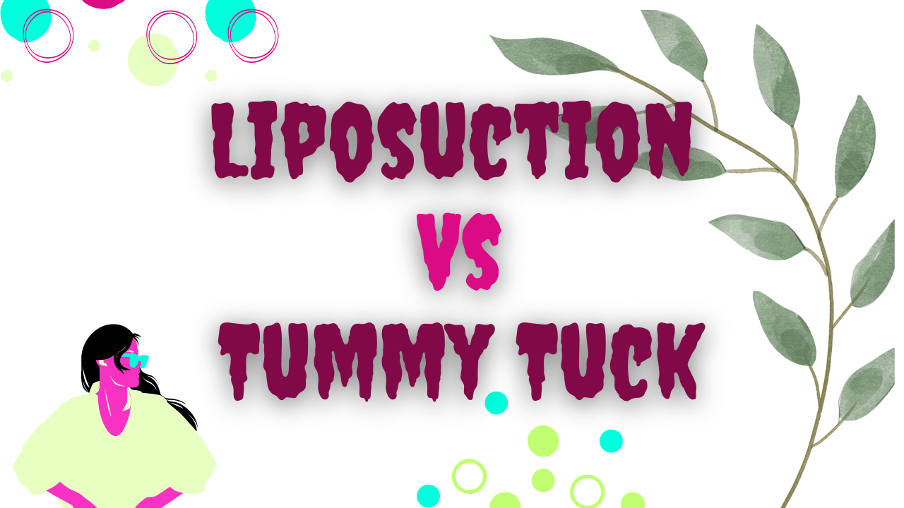 Liposuction Vs Tummy Tuck Babie Blue
