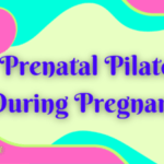 Prenatal Pilates: Secret of Strengthening and Relaxing Your Body During Pregnancy 14 Prenatal Pilates During Pregnancy-Babieblue