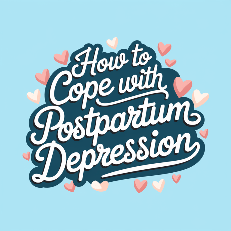 How to Cope with Postpartum Depression