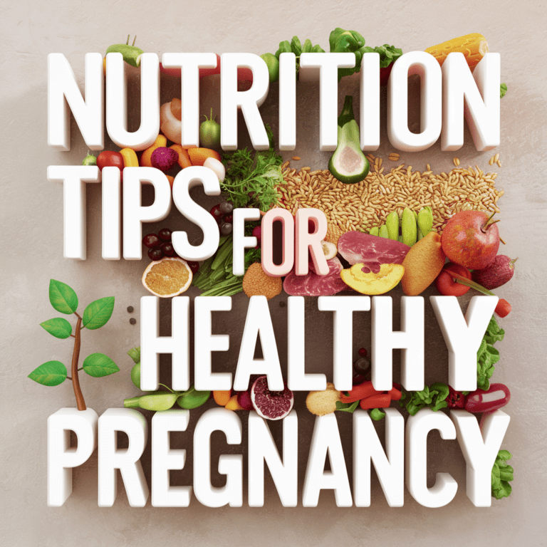 Nutrition Tips for a Healthy Pregnancy: What to Eat 1 Nutrition Tips for a Healthy Pregnancy